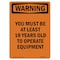 Signmission OSHA WARNING Sign, You Must Be 18 Years Old To Operate, 7in X 5in Decal, 5" W, 7" L, Portrait OS-WS-D-57-V-13702 - alternate 1